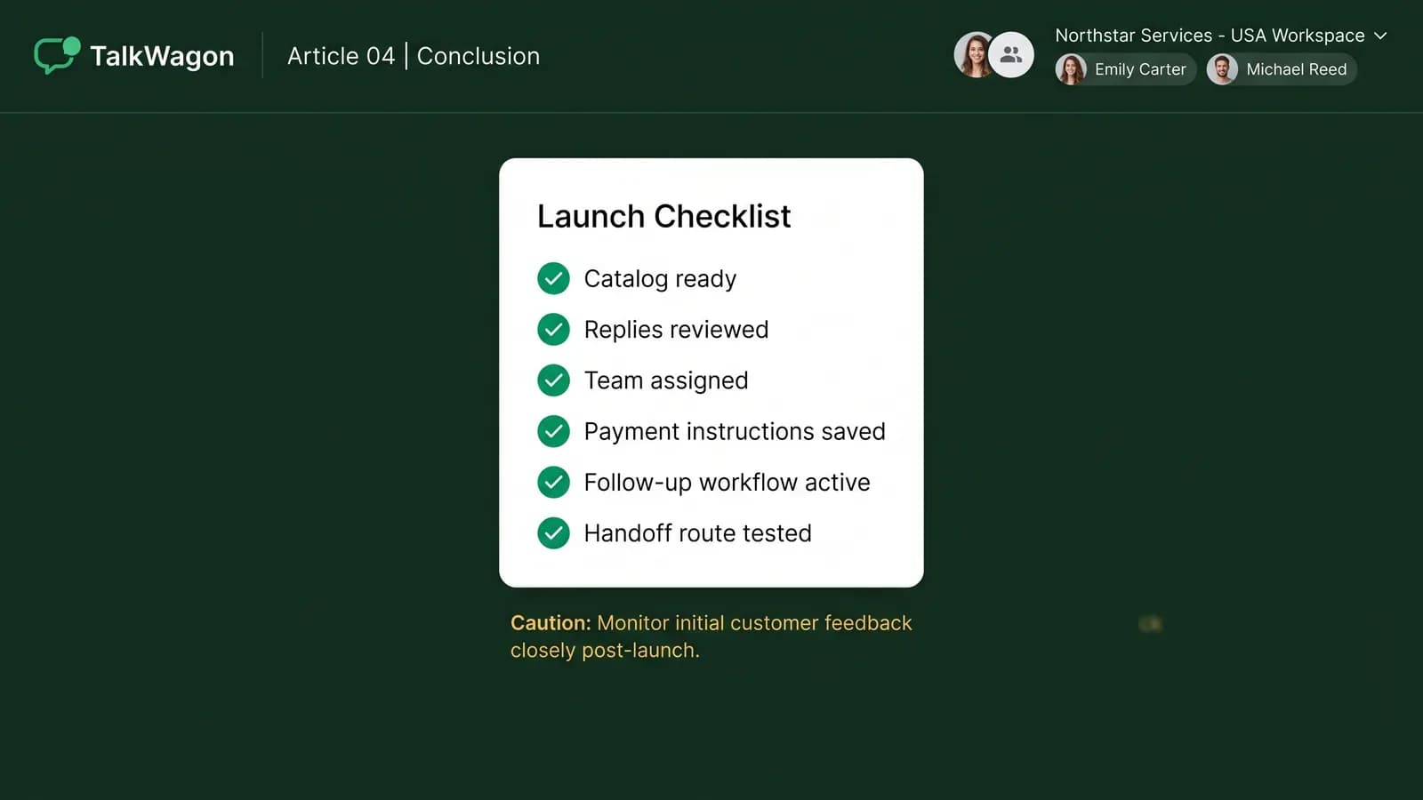 TalkWagon launch checklist for WhatsApp commerce with catalog ready, replies reviewed, team assigned, payment instructions saved, follow-up workflow active, and handoff route tested